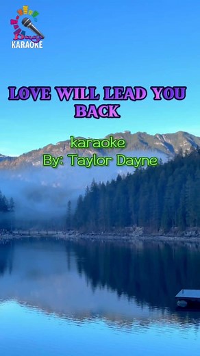 LOVE WILL LEAD YOU BACK KARAOKE BY: TAYLOR DAYNE #opm #kantahan #videoke #karaoke #videokesongs