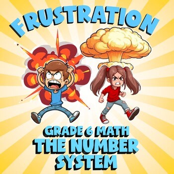 The Number System FRUSTRATION Math Game - No Prep Grade 6 Review