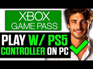 How To Play XBOX Game Pass On PC With PS5 Controller (2025) - Step by Step