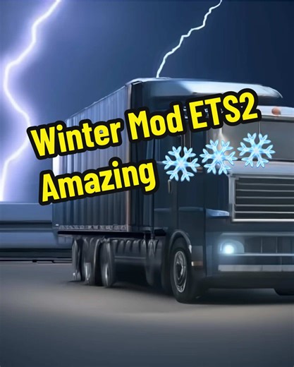 Winter Mod ETS2: Experience a Stunning Atmosphere