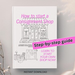 How to Start a Consignment Shop Book + Promotional Events Guide, Resale Shop Start Up, Resale Business Startup Bundle Instant Download PDF - Etsy