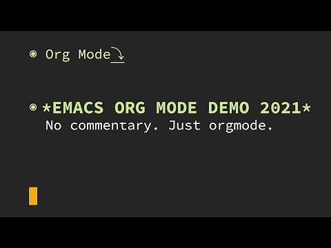 Emacs Org Mode Demo 2021