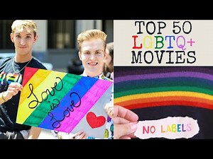 The Ultimate List: Top 50 LGBTQ Films You Have to Watch #lgbt #movie #top #list