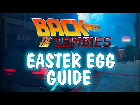 Full Easter Egg Guide | Black Ops 3 Back to the Zombies
