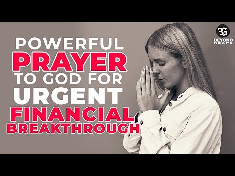 Receive God's Urgent Financial Breakthrough Miracle With This Powerful Prayer