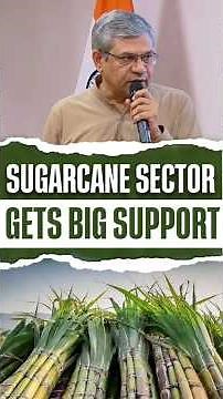 Sugarcane Sector Gets Big Support #CabinetDecisions #SugarcaneFRP #ashwinivaishnav