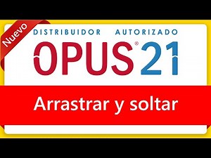 Curso de Opus 2021 Arrastrar y Soltar