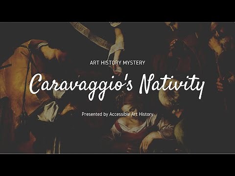 Art History Mystery: Caravaggio's Nativity // True Crime Video