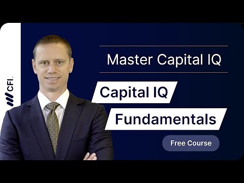 How to Use Capital IQ for Financial Research & Analysis Part 1 | CFI Course