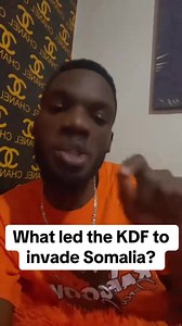 Factors that triggered the KDF invasion of Somalia.. | Limitless Media Ke