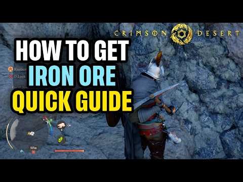 How to Get Iron Ore in Crimson Desert Quick Guide