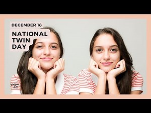 NATIONAL TWIN DAY - December 18