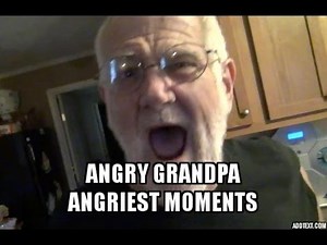 Angry Grandpa's Angriest Moments Part 1