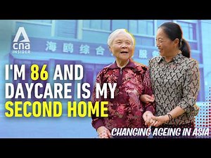 How This Nursing Home and Daycare Is Changing Eldercare Perceptions | Changing Ageing in Asia: China
