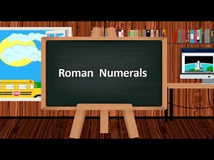 Roman Numerals for kids |Math concept