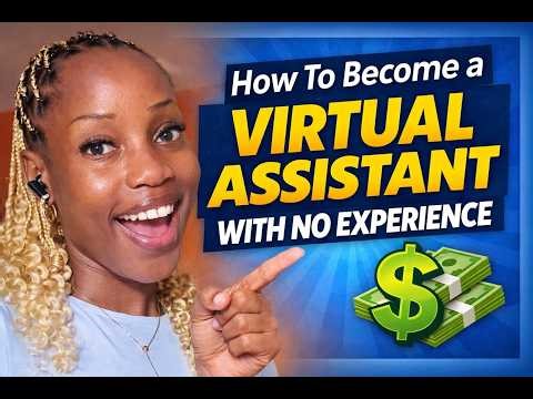 How To Become a Virtual Assistant With No Experience | Step-by-Step Beginner Guide
