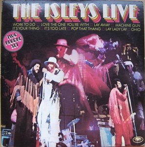 The Isley Brothers - The Isleys Live