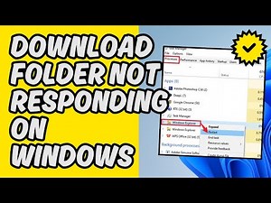 [Easy Fix] Download Folder Not Responding on Windows