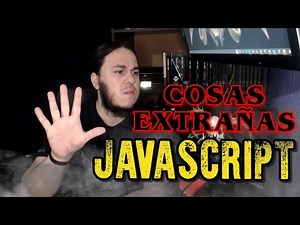 5 COSAS EXTRAÑAS en JavaScript