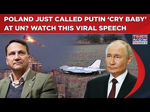 Poland Just Called Putin ‘Cry Baby’ At UN, ‘Don’t Come Back Whining,’ Watch Dy PM Full Viral Speech