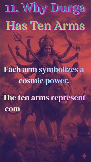 🔥🔥🙏Why Ma Durga Appears With Ten Arms#DurgaDevi#HinduFacts#BhaktiStories#Shorts#YouTubeShorts