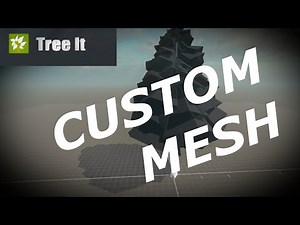 TreeIt Custom Mesh
