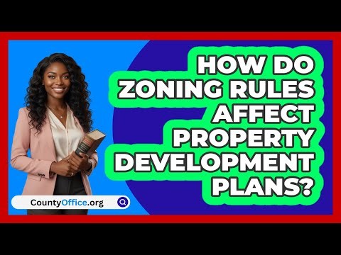 How Do Zoning Rules Affect Property Development Plans?