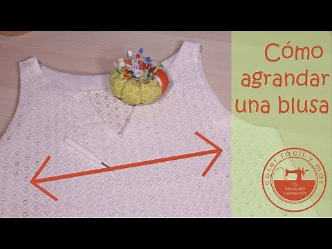 How to enlarge or widen a blouse