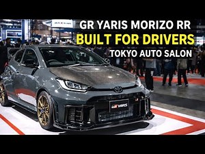 GR Yaris Morizo RR Is Toyota’s Most Driver Focused Car Yet