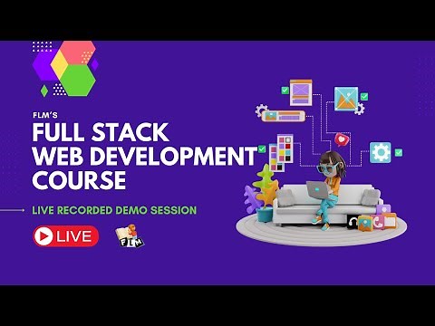 FLM Full Stack Web Development Course Demo June 2024 || Classes from 13th June 2024 || FLM