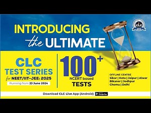 Introducing the Ultimate CLC Test Series for NEET & IIT-JEE 2025...#clc #neet #iitjee #testseries