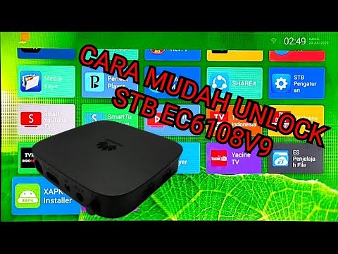 CARA MUDAH UNLOCK STB HUAWEI EC6108V9 DENGAN CEPAT