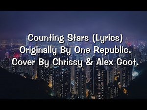 Counting Stars - One Republic (Lyrics) - ALEX GOOT, KURT SCHNEIDER, CHRISSY COSTANZA.