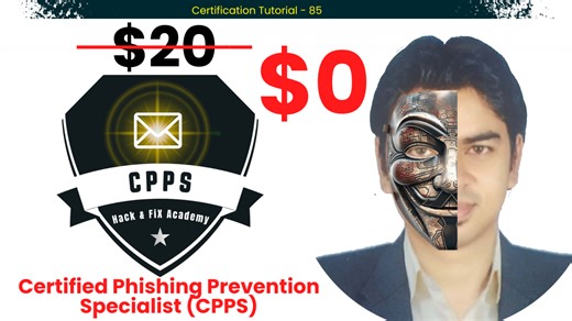 100% FREE Certified Phishing Prevention Specialist (CPPS) | Learn & Get Certified #CyberSecurity #Phishing