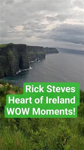 Our Rick Steves Heart of Ireland WOW Moments! #irishtourism #irelandtourism#ricksteves