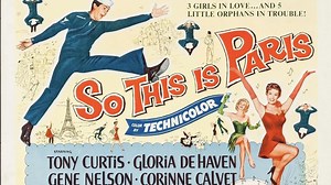 So This Is Paris 1954 with Tony Curtis, Gene Nelson and Paul Gilbert
