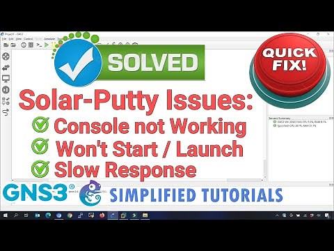 Solar Putty Console Wont OPEN on GNS3