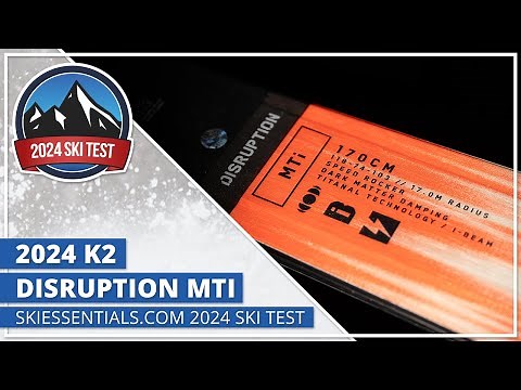 2024 K2 Disruption MTI - SkiEssentials.com Ski Test