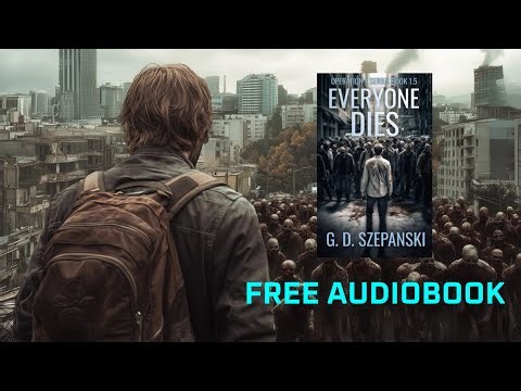 Everyone Dies Audiobook - A Zombie Apocalypse Story