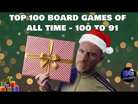 Top 100 Board Games Of All Time - 100 to 91 (2025 Rankings)