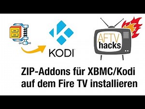 Anleitung - ZIP-Addons für XBMC / Kodi auf dem Fire TV installieren