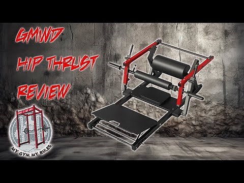 GMWD Hip Thrust Machine (HRTQ) Review