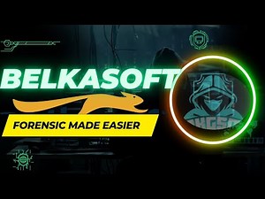 Belkasoft Forensic Software Overview | Simplified Educational Guide