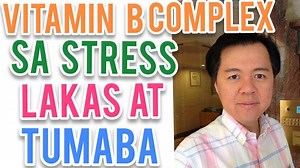 845K views · 41K reactions | Vitamin B sa Stress, Nerve, Lungkot at Pampataba Tips by Doc Willie Ong 1. Binibigay ang vitamin B complex dahil posible ito makatulong sa stress, nerves, utak, para lumakas at tumaba. 2. Pero mabuti din na kunin ang vitamin B sa pagkain tulad ng gatas, itlog, keso, manok, isda at maberdeng gulay. Alamin ang posibleng benepisyo at side effect nito: | Doc Liza Ramoso-Ong | Facebook