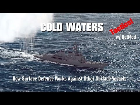 How Surface Defense Works Against Other Surface Vessels | Cold Waters Tactics w/ DotMod