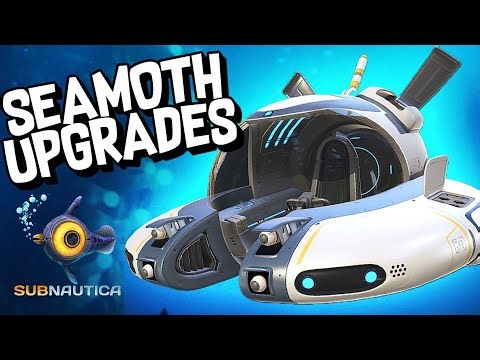 Subnautica Gameplay - #ep33 - Seamoth Upgrades