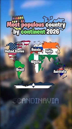 Most populous country by continent