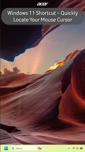 Windows 11 Shortcut - Quickly Locate Your Mouse Cursor