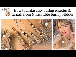 Pulled String Burlap Flowers & Tassels