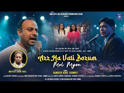 Azz ha vate buzum mol myon # Sandeep Sunny # Music Kuldeep saproo # Master Zinda Kaul Divot Kashmiri